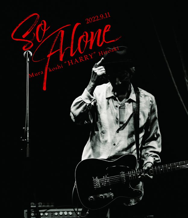 村越”HARRY”弘明Solo Live2022 So Alone | Mastard Records